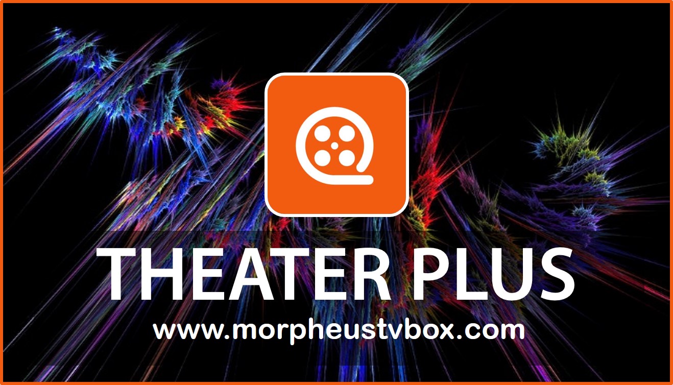 Theater Plus APK