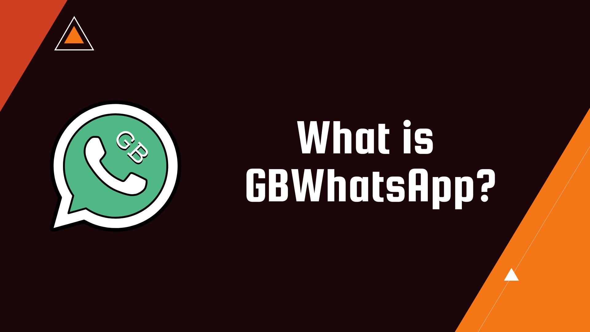 What Is GBWhatsApp