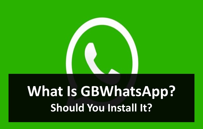 What Is GBWhatsApp